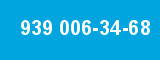 939 006-34-68
